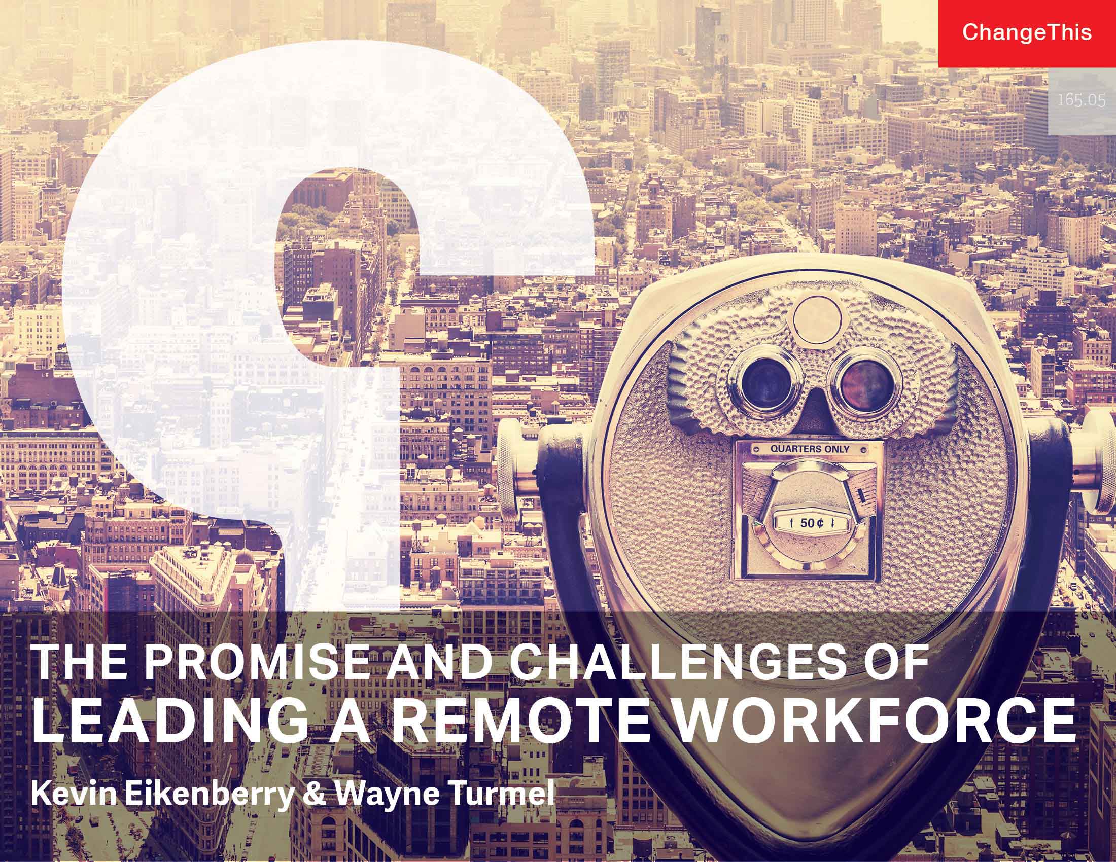 The Promise and Challenges of Leading a Remote Workforce – Porchlight ...