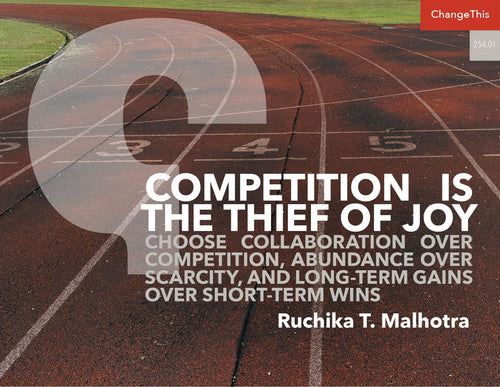Competition Is the Thief of Joy