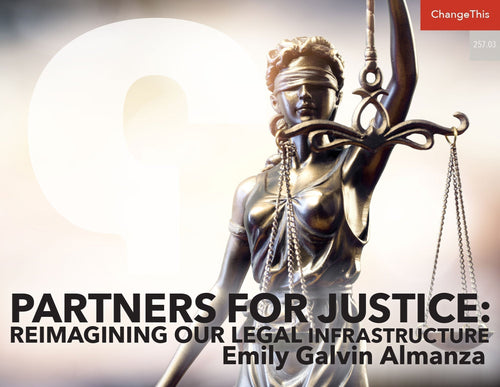 Partners for Justice: Reimagining Our Legal Infrastructure