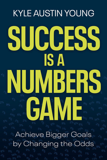 A Q&A with Kyle Austin Young, Author of <i>Success Is a Numbers Game</i>