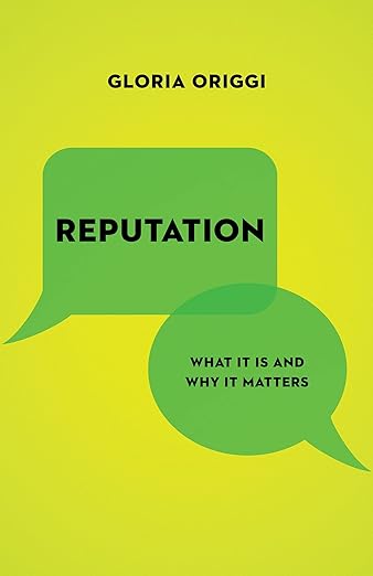 Reputation: What It Is and Why It Matters – Porchlight Book Company