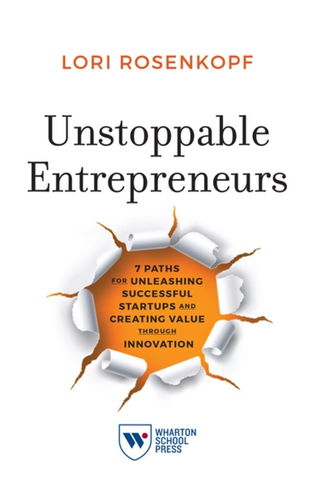 An Excerpt from <i>Unstoppable Entrepreneurs</i>