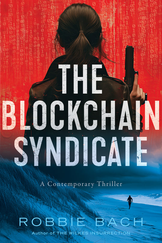 Blockchain Syndicate: A Contemporary Thriller