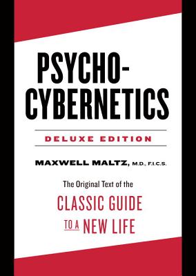 Psycho-Cybernetics Deluxe Edition by Maxwell Maltz – Porchlight