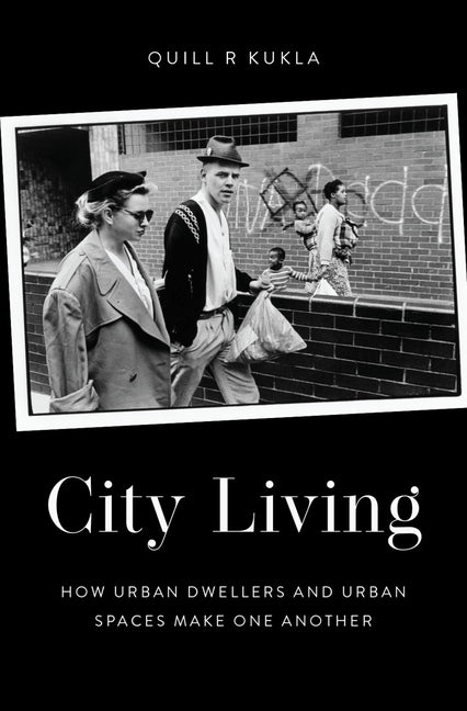 City Living by Quill R Kukla – Porchlight Book Company