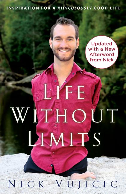 Life Without Limits by Nick Vujicic – Porchlight Book Company