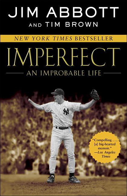 Imperfect by Jim Abbott – Porchlight Book Company