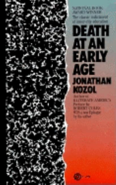 Death at an Early Age: The Classic Indictment of Inner-City Education (National Book Award Winner)