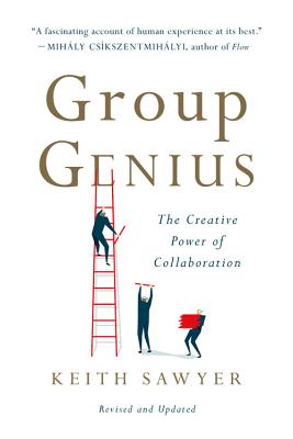 Group Genius: The Creative Power of Collaboration