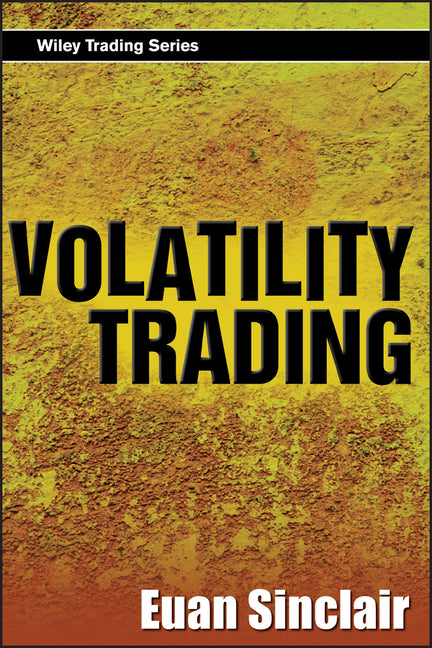 Volatility Trading, + Website [With CDROM] by Euan Sinclair