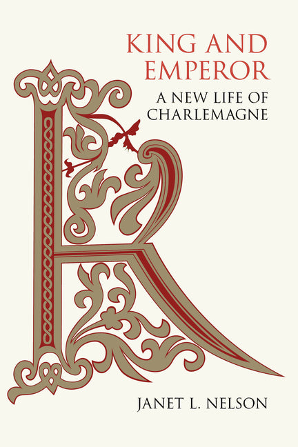 King and Emperor by Janet L Nelson – Porchlight Book Company