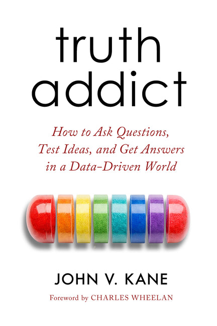 Truth Addict by John Victor Kane – Porchlight Book Company