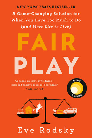 Fair Play: Reese's Book Club: A Game-Changing Solution for When You Have Too Much to Do (and More Life to Live)