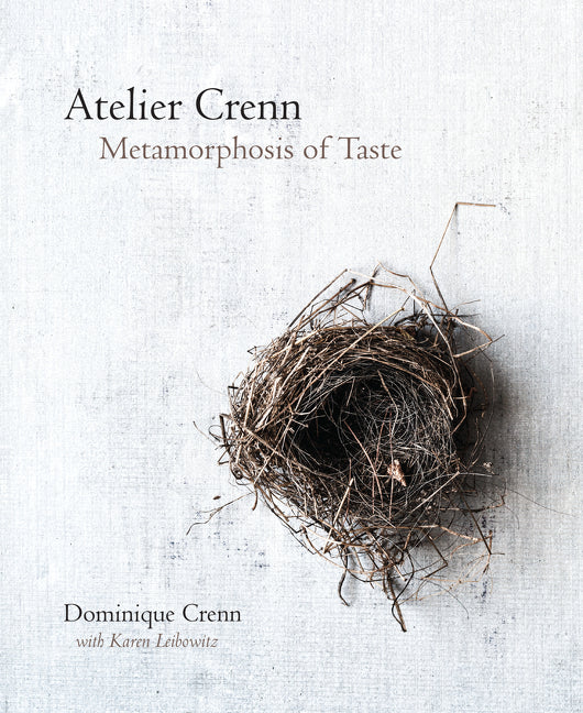 Atelier Crenn morphosis of Taste 料理本 Atelier Crenn by Dominique Crenn – Porchlight Book Company