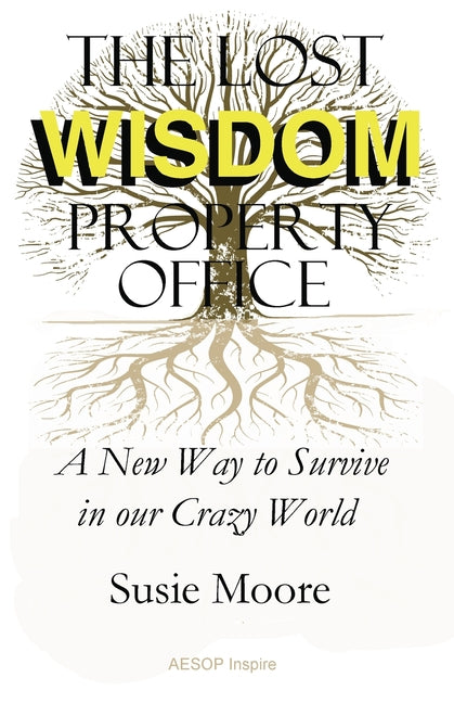 Lost Wisdom Property Office: A New Way to Survive in Our Crazy World