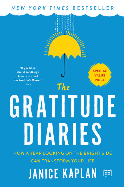 Gratitude Diaries: How a Year Looking on the Bright Side Can Transform Your Life