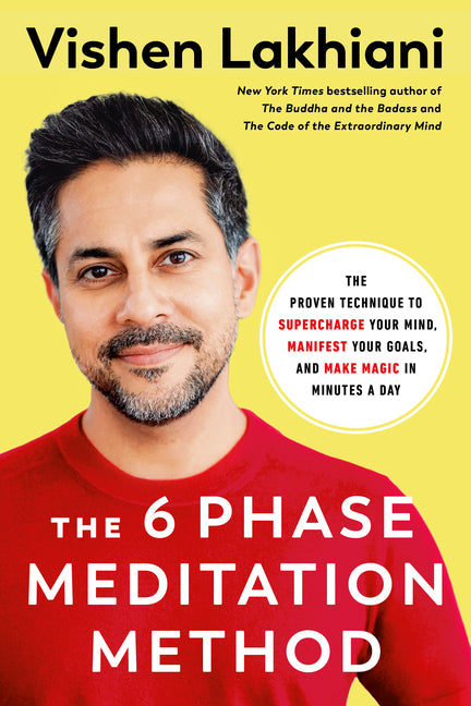 The 6 Phase Meditation Method by Vishen Lakhiani – Porchlight Book