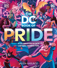 DC Book of Pride: A Celebration of DC's Lgbtqia+ Characters