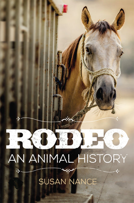 邦楽 THE RODEO SWANKYS Rodeo by Susan Nance – Porchlight Book Company