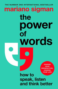 Power of Words: How to Speak, Listen and Think Better