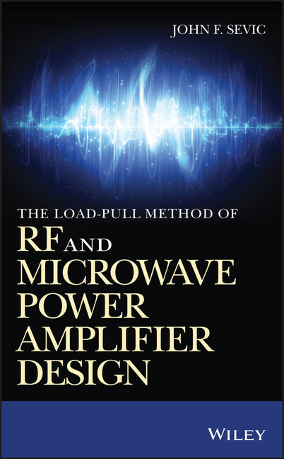 Load-Pull Method of RF and Microwave Power Amplifier Design