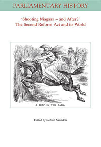 'Shooting Niagara -- And After?': The Second Reform ACT and Its World
