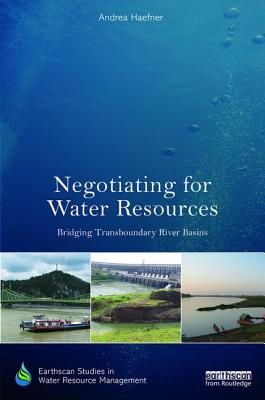 Negotiating for Water Resources: Bridging Transboundary River Basins