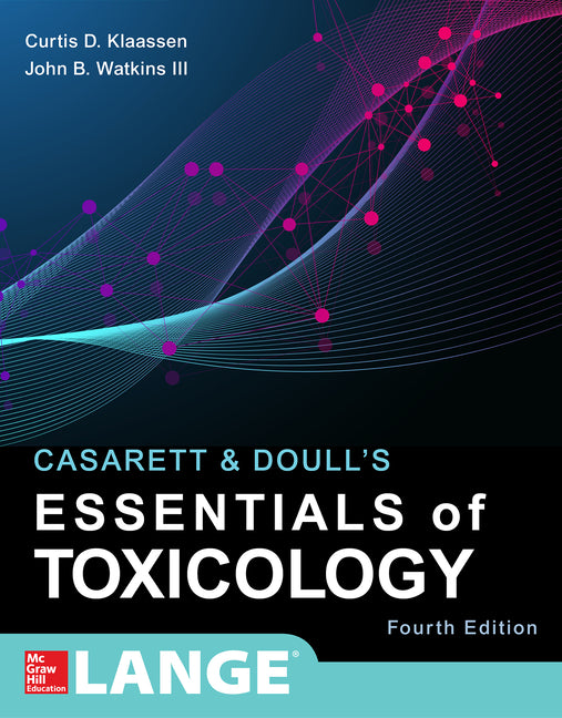Casarett & Doull's Essentials of Toxicology, Fourth Edition by