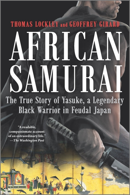 African Samurai by Thomas Lockley – Porchlight Book Company