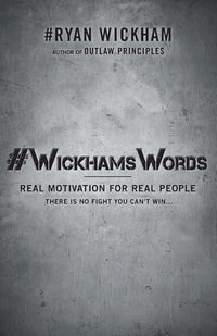 #WickhamsWords: Real Motivation for Real People