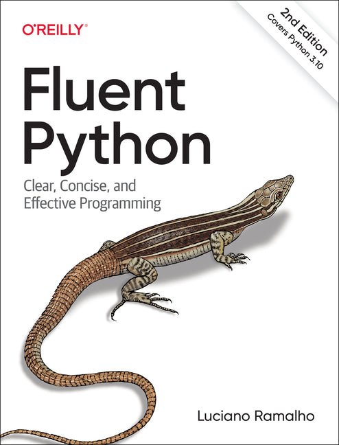 Fluent Python by Luciano Ramalho – Porchlight Book Company