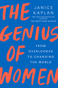 Genius of Women: From Overlooked to Changing the World