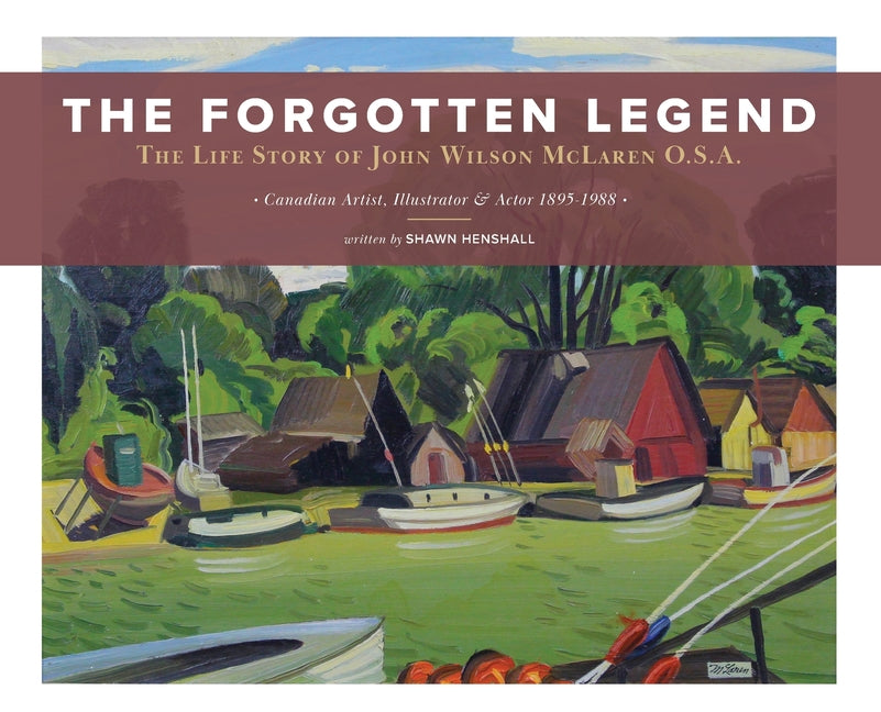 The Forgotten Legend by Shawn Henshall – Porchlight Book Company