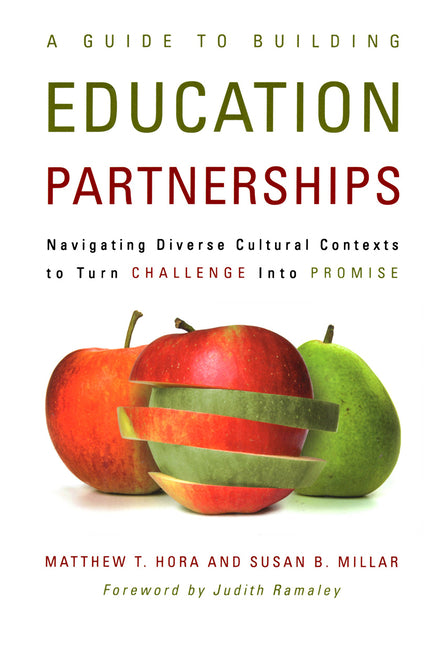 Guide to Building Education Partnerships: Navigating Diverse Cultural Contexts to Turn Challenge into Promise
