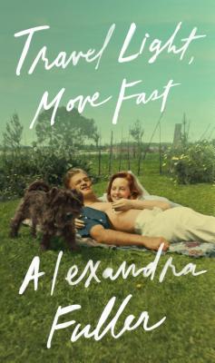 Travel Light, Move Fast