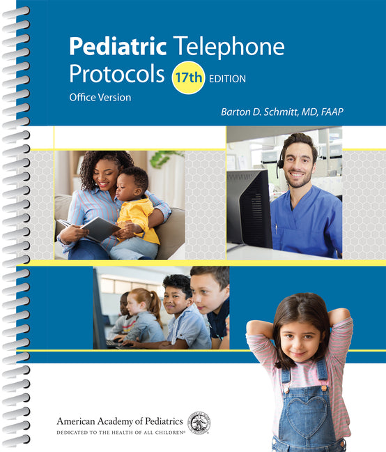 Pediatric Telephone Protocols by Barton D Schmitt – Porchlight Book Company