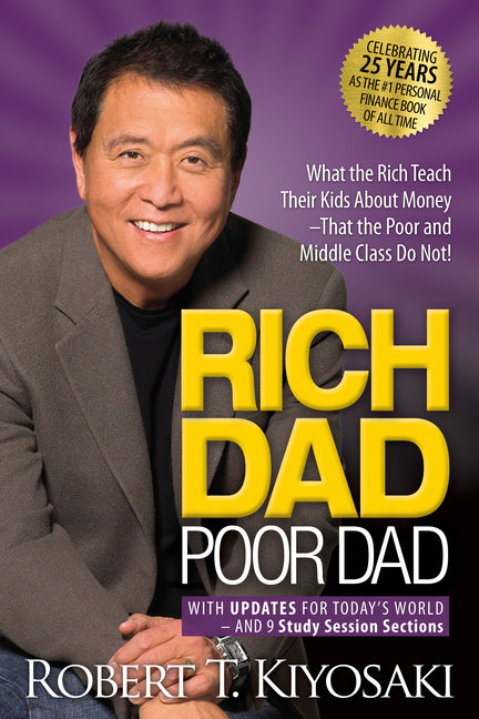 Rich Dad Poor Dad by Robert T Kiyosaki – Porchlight Book Company