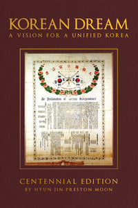 Korean Dream: A Vision for a Unified Korea