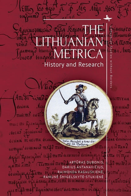 Lithuanian Metrica: History and Research