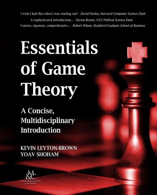 Essentials of Game Theory by Kevin Leyton-Brown – Porchlight Book