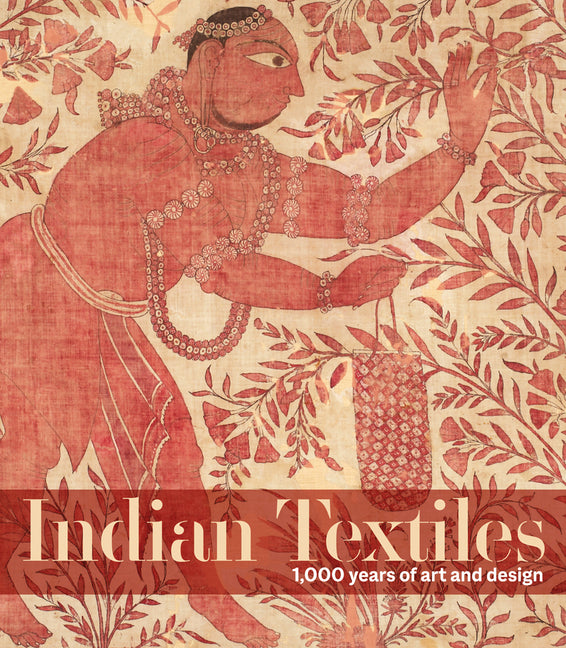 Indian Textiles by Karun Thakar – Porchlight Book Company