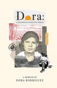 Dora: A Daughter of Unforgiving Terrain