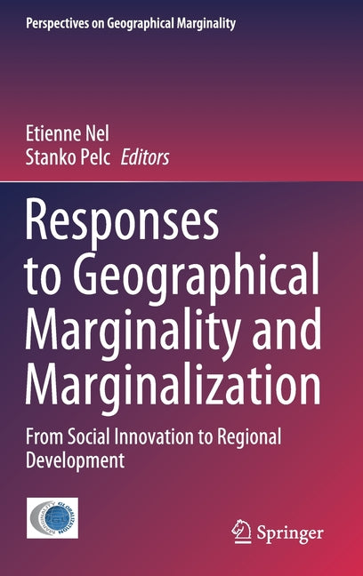 Responses to Geographical Marginality and Marginalization: From Social Innovation to Regional Development (2020)