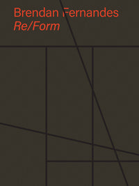Brendan Fernandes: Re/Form