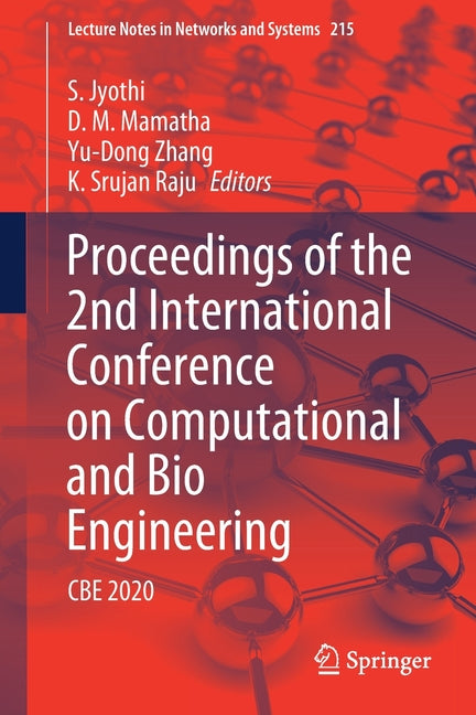 Proceedings of the 2nd International Conference on Computational and Bio Engineering: CBE 2020 (2021)