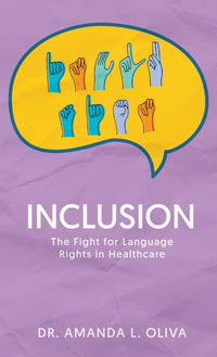 Inclusion: The Fight for Language Rights in Healthcare