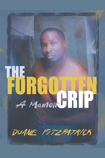 Forgotten Crip