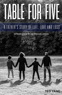 Table For Five: A Father's Story of Life, Love, and Loss