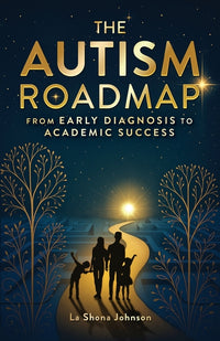 Autism Roadmap: From Early Diagnosis to Academic Success