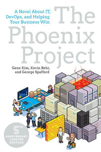 Phoenix Project: A Novel about IT, DevOps, and Helping Your Business Win (Revised)